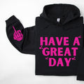Have A Great Day Hoodie, Skeleton Middle Finger Sleeve Graphic, Sassy, Funny Hooded Sweatshirt