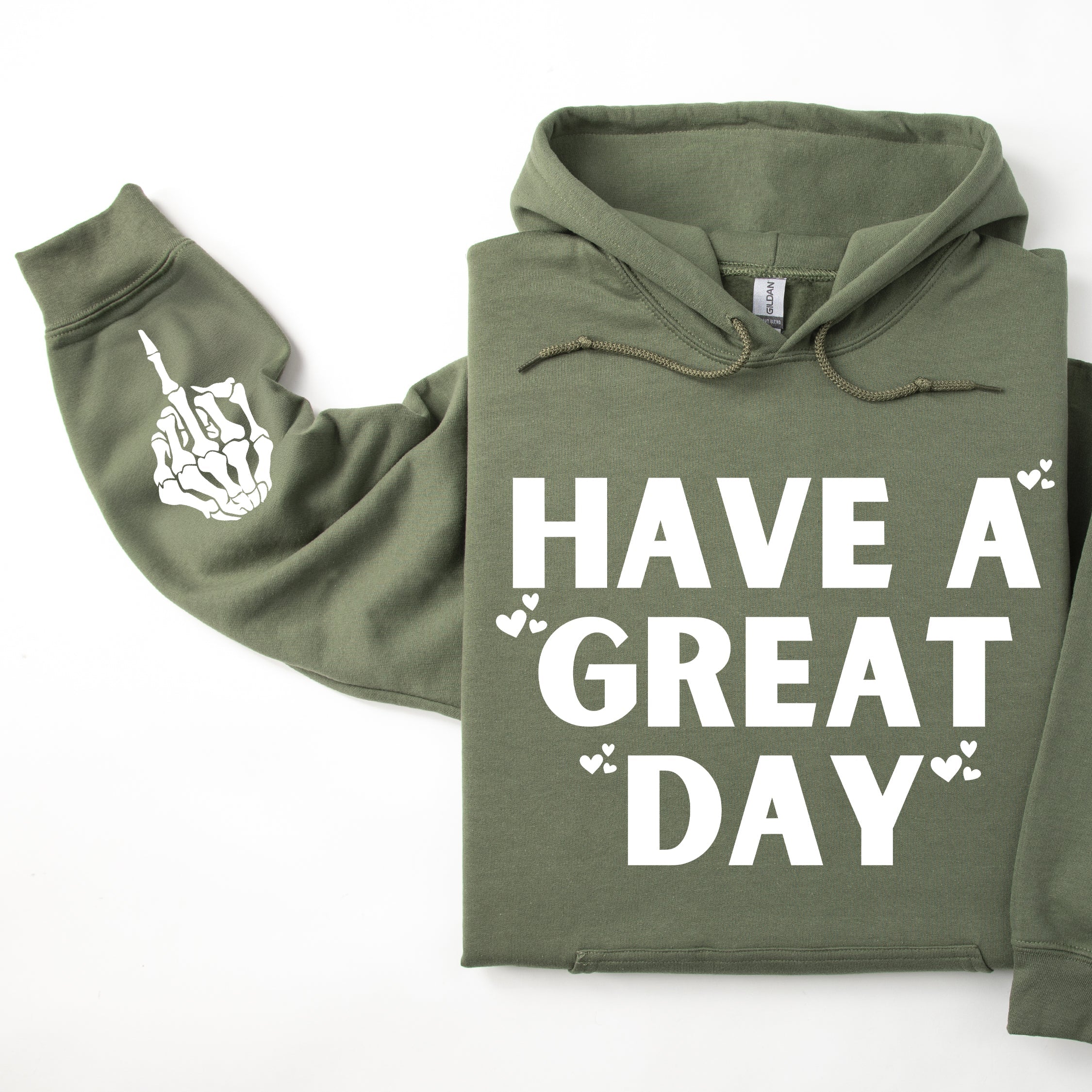 Have A Great Day Hoodie, Skeleton Middle Finger Sleeve Graphic, Sassy, Funny Hooded Sweatshirt